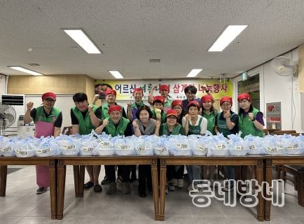 “삼계탕드시고 건강한 여름나세요” 대구 북구 동천동 새마을협의회·새마을부녀회 삼계탕 나눔 행사